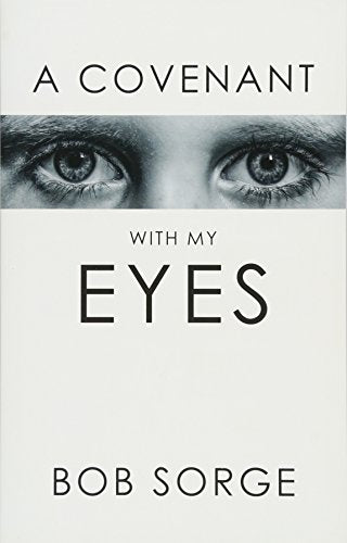 A Covenant with My Eyes