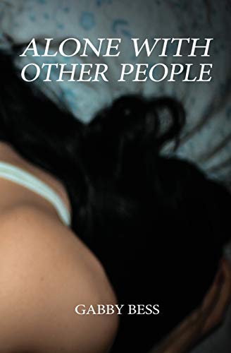 Alone with Other People