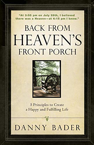 Back from Heaven's Front Porch
