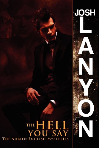 The Hell You Say