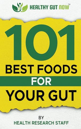 101 Best Foods For Your Gut