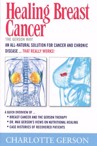 Healing Breast Cancer - The Gerson Way