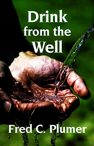 Drink from the Well