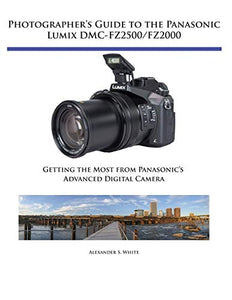 Photographers Guide to Panasonic Lumix Dmcfz 
