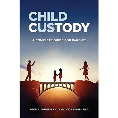 Child Custody: A Complete Guide for Parents