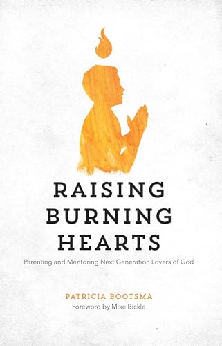Raising Burning Hearts