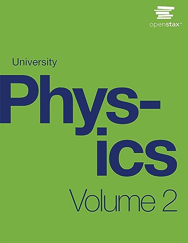 University Physics Volume 2 by OpenStax (hardcover version, full color)