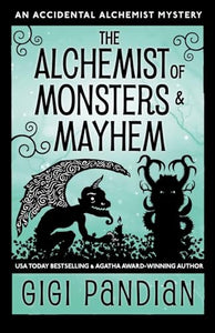 The Alchemist of Monsters and Mayhem 