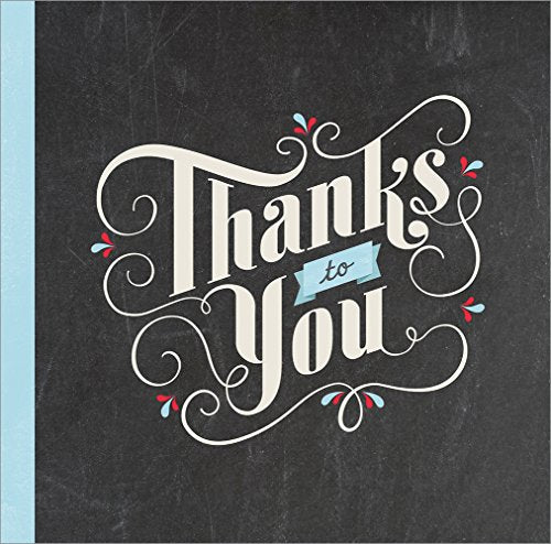 Thanks to You