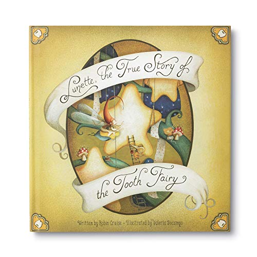 Lunette, the True Story of the Tooth Fairy