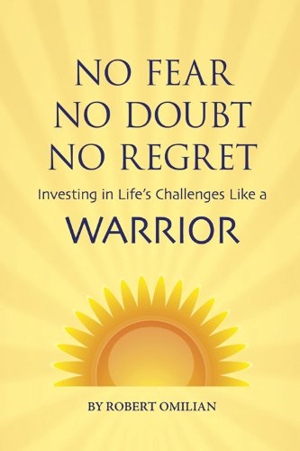 No Fear, No Doubt, No Regret