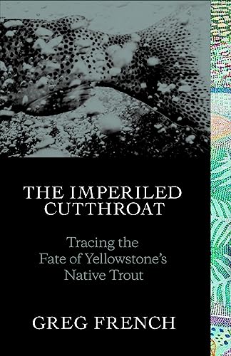 The Imperiled Cutthroat
