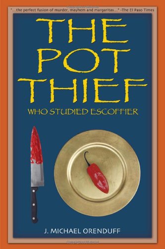 The Pot Thief Who Studied Escoffier