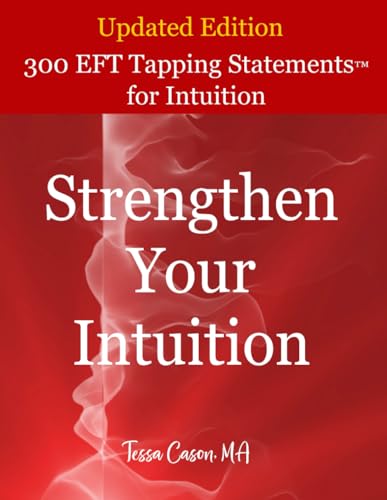 300 EFT Tapping Statements for Intuition