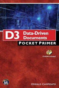 D3 Data-Driven Documents Pocket Primer 