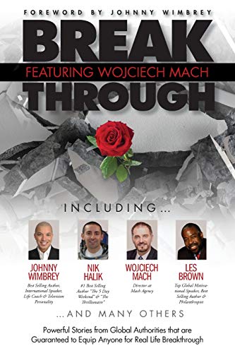 Break Through Featuring Wojciech Mach