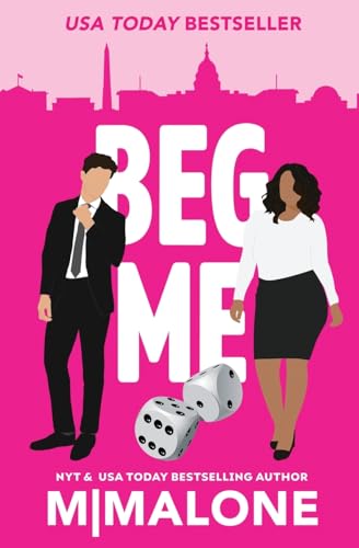 Beg Me (Mess with Me)