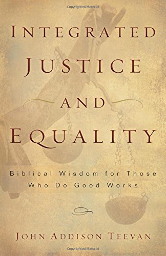 Integrated Justice and Equality