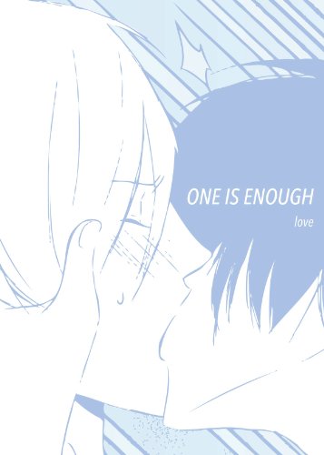 One is Enough