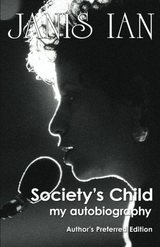 Society's Child: my autobiography