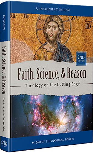 Faith, Science, and Reason: 2nd Edition