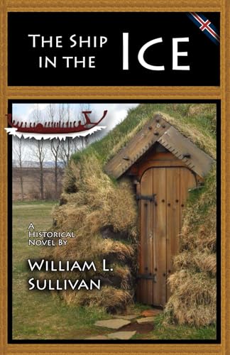 The Ship in the Ice (Viking Saga)
