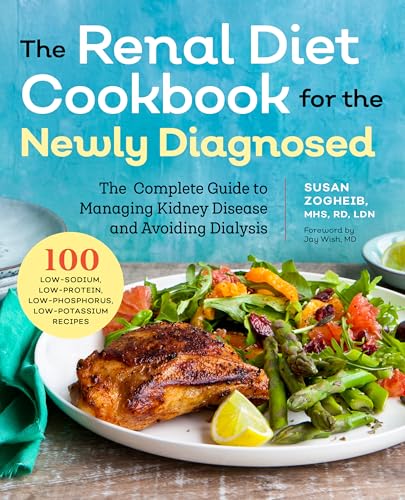 Renal Diet Cookbook for the Newly Diagnosed