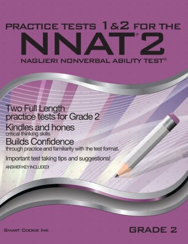 Practice Tests    for the NNAT  Grade  Level C TWO FULL LENGTH Practice Tests for GRADE  Practice Tests for the NNAT  Grade