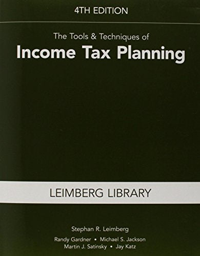 The Tools & Techniques of Income Tax Planning, 4th Edition