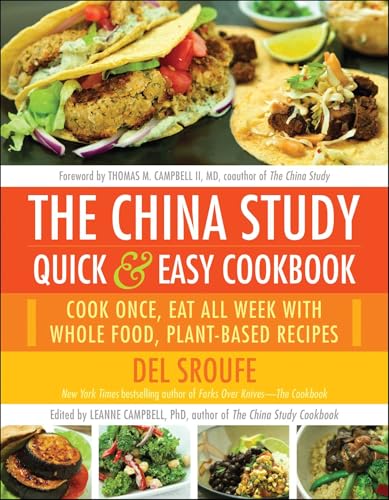 The China Study Quick and Easy Cookbook