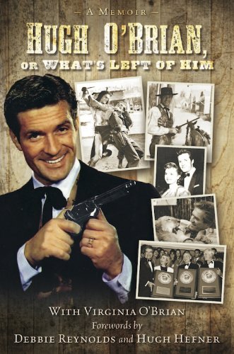 Hugh O'Brian, Or What's Left of Him