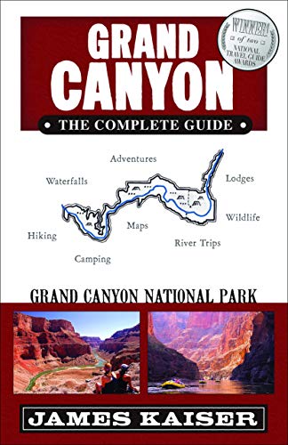 Grand Canyon: The Complete Guide