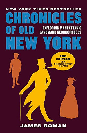 Chronicles of Old New York: Exploring Manhattan's Landmark Neighbors