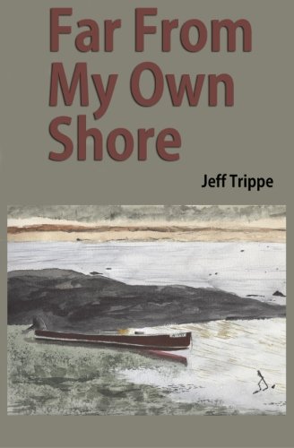 Far From My Own Shore