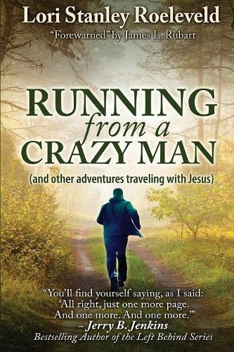 Running from a Crazy Man