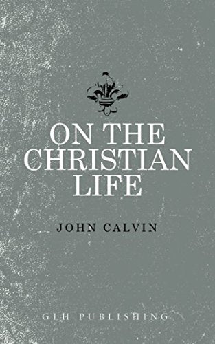 On The Christian Life