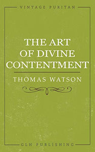 The Art of Divine Contentment 