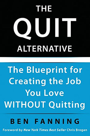 The QUIT Alternative