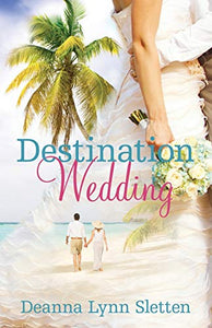 Destination Wedding A Novel 