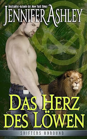 Das Herz des Löwen (Shifters Unbound)