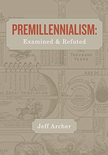 Premillennialism