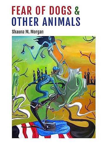 Fear of Dogs & Other Animals