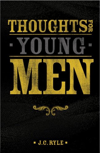 Thoughts for Young Men