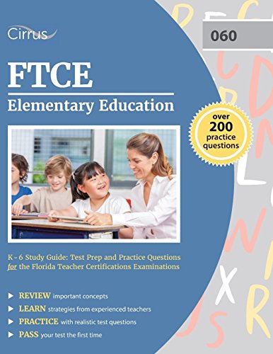 FTCE Elementary Education K-6 Study Guide