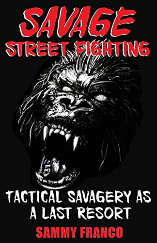 Savage Street Fighting