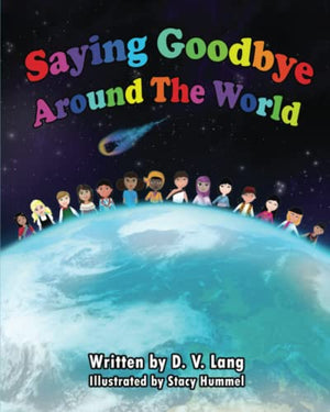 Saying Goodbye Around the World