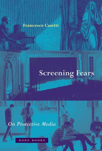 Screening Fears  On Protective Media