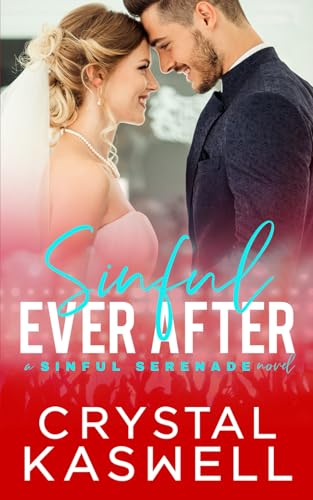 Sinful Ever After (Sinful Serenade)