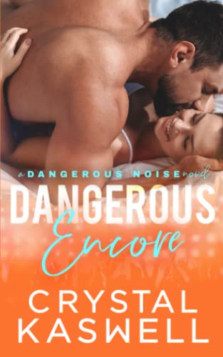 Dangerous Encore (Dangerous Noise)