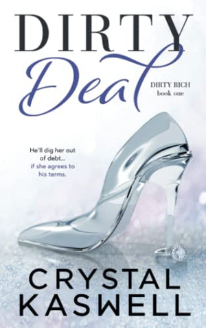 Dirty Deal (Dirty Rich)